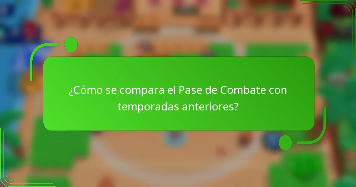 ¿Cómo se compara el Pase de Combate con temporadas anteriores?
