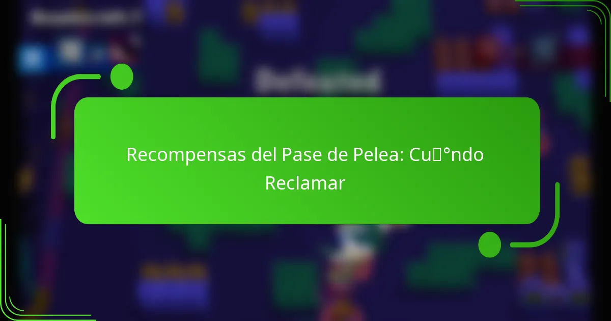 Recompensas del Pase de Pelea: Cuándo Reclamar
