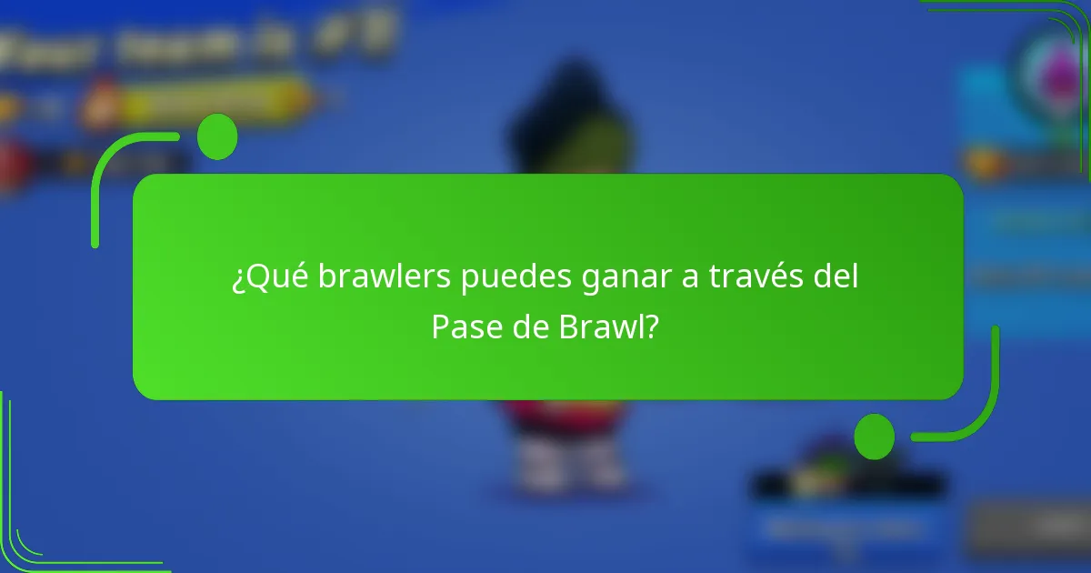 ¿Qué brawlers puedes ganar a través del Pase de Brawl?
